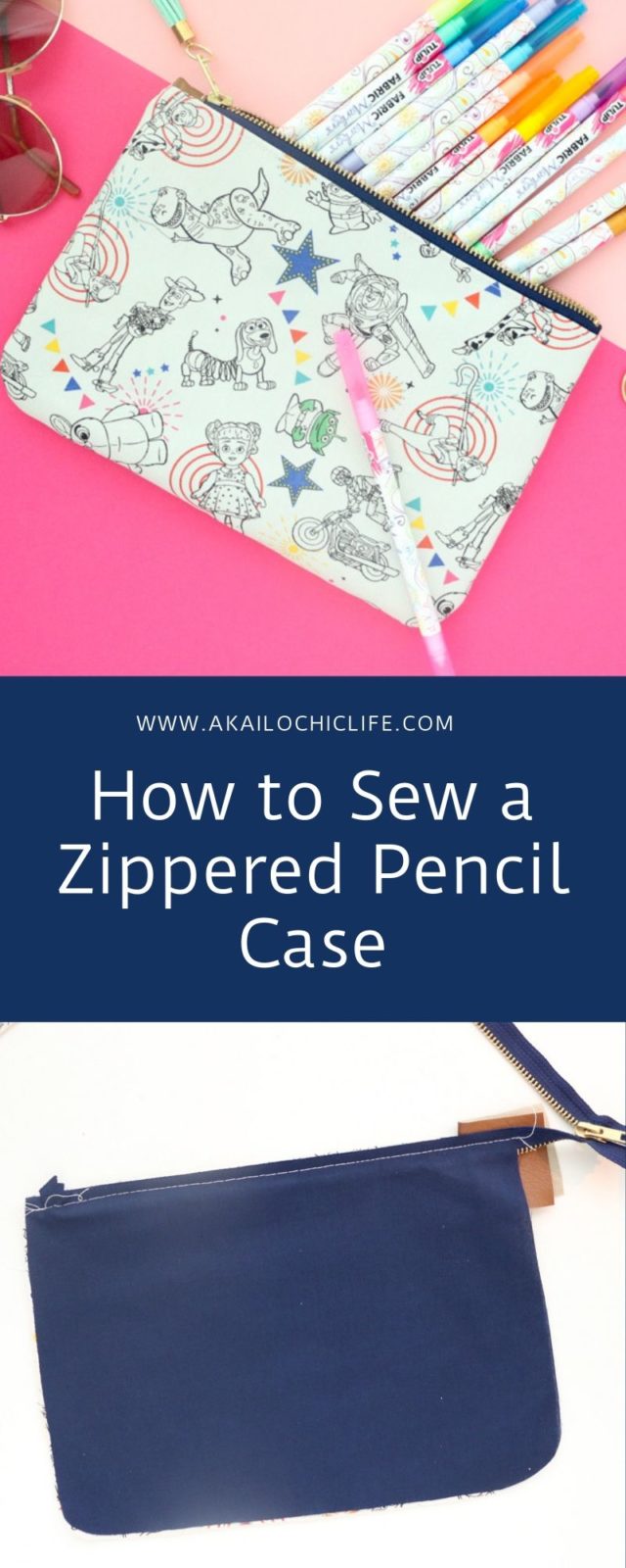 How to Sew a Zippered Pencil Case A Kailo Chic Life